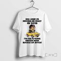 Officials Minion No One Is Driving Me Crazy In 2026 Im The Fucking Driver Now T-Shirts, Hoodie, Sweatshirt | CiraTrend.com