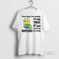 Officials Minion One Day Im Going To Say Fuck It And Let All My Demons