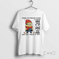 Officials Minion When Im Feeling Down And Someone Says Suck It Up I Get The T-Shirts, Hoodie, Sweatshirt | CiraTrend.com