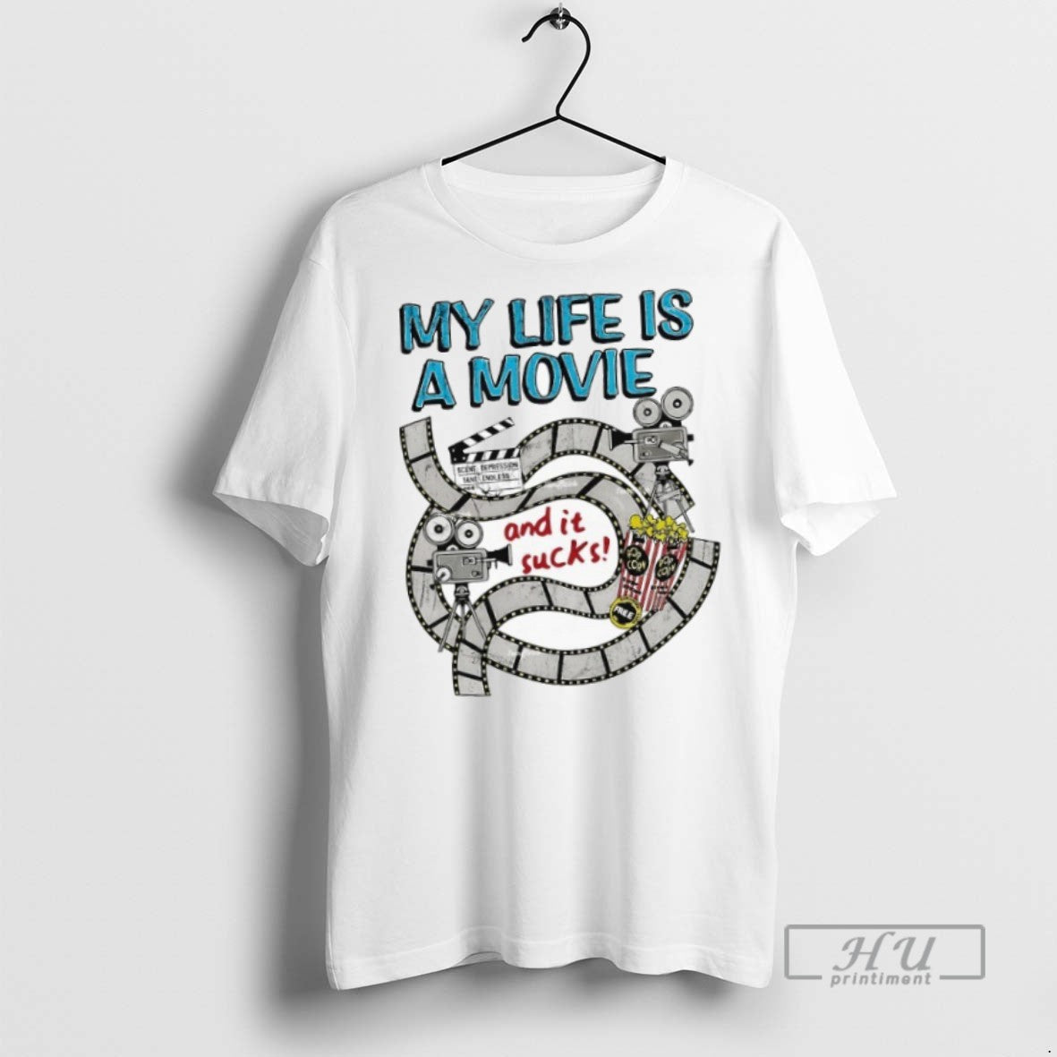 Officials My Life A Movie And It Sucks T Shirt