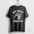 Officials My Next Piercing Brain T-Shirts, Hoodie, Sweatshirt | CiraTrend.com