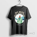 Officials My Wife Will Bury You T-Shirts, Hoodie, Sweatshirt | CiraTrend.com