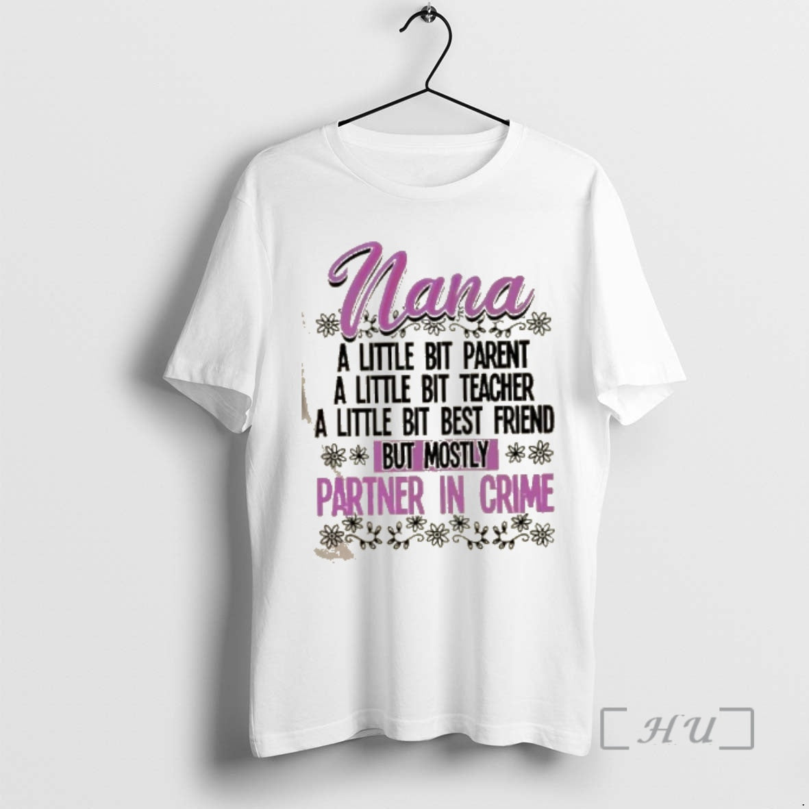 Officials Nana A Little Bit Parent A Little Bit Teacher A Little Bit Best Friend T-Shirts, Hoodie, Sweatshirt | CiraTrend.com