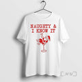 Officials Naughty And I Know It T-Shirts, Hoodie, Sweatshirt | CiraTrend.com