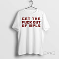 Officials No More Minnesota Ice Get The Fuck Out Of Mpls Premium T Shirts Sweater Hoodie, Sweatshirt | CiraTrend.com