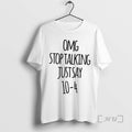 Officials Omg Stop Talking Just Say 10 4 T-Shirts, Hoodie, Sweatshirt | CiraTrend.com