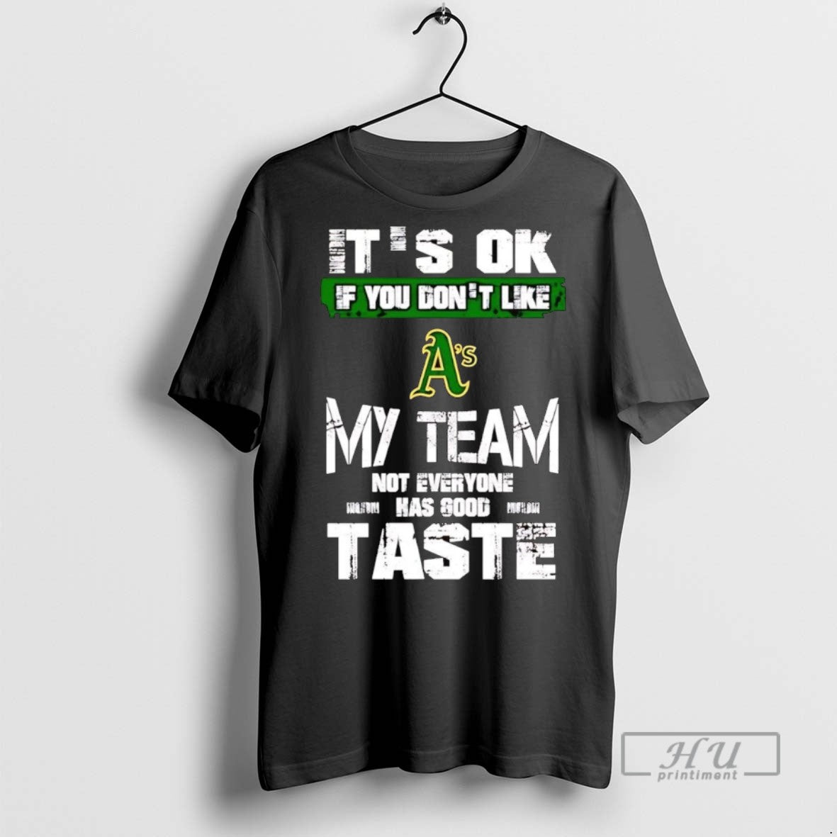 Officials Oakland Athletics Its Ok If You Dont Like My Team Tee Shirt