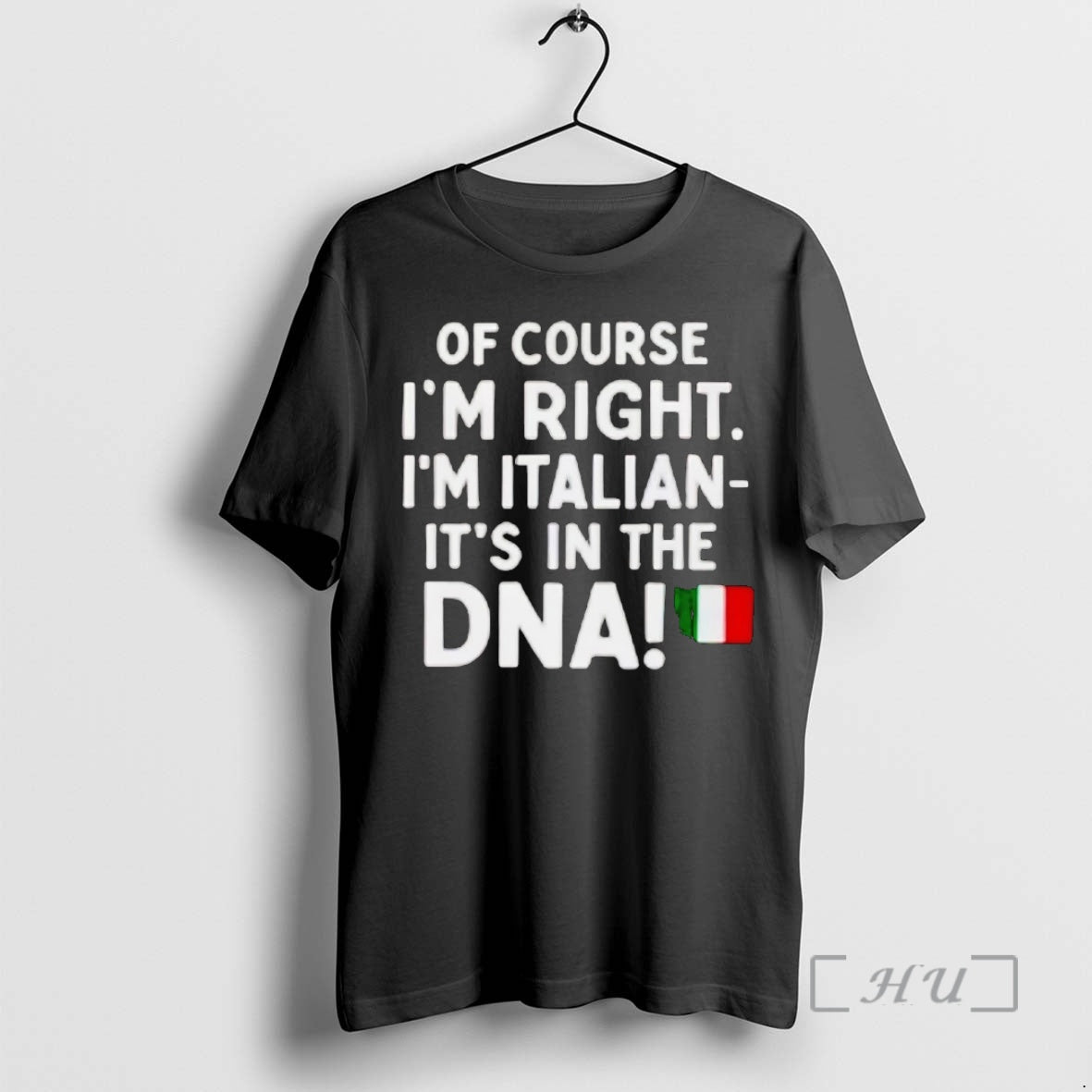 Officials Of Course Im Right Im Italian Its In The Dna Premium T Shirts Sweater Hoodie, Sweatshirt | CiraTrend.com