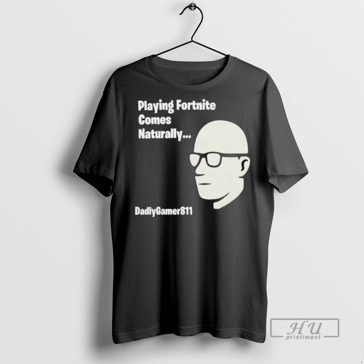 Officials Playing Fortnite Comes Naturally Dadlygamer811 Tee Shirt