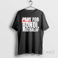 Officials Pray For Bondi Australia Pray For Australia T-Shirts, Hoodie, Sweatshirt | CiraTrend.com