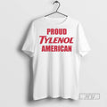 Officials Proud Tylenol American T Shirt