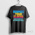 Officials Respect Your Elders Mechanical Keyboard Geek Funny T-Shirts, Hoodie, Sweatshirt | CiraTrend.com