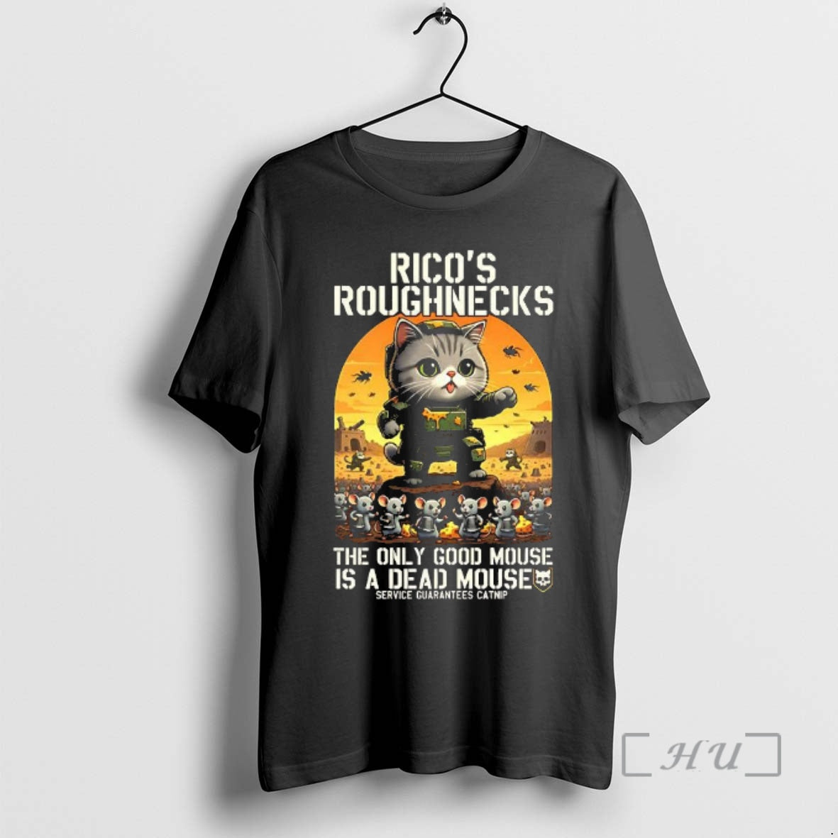 Officials Ricos Roughnecks The Only Good Mouse Is A Dead Mouse Service Guarantees Catnip Woman T-Shirts, Hoodie, Sweatshirt