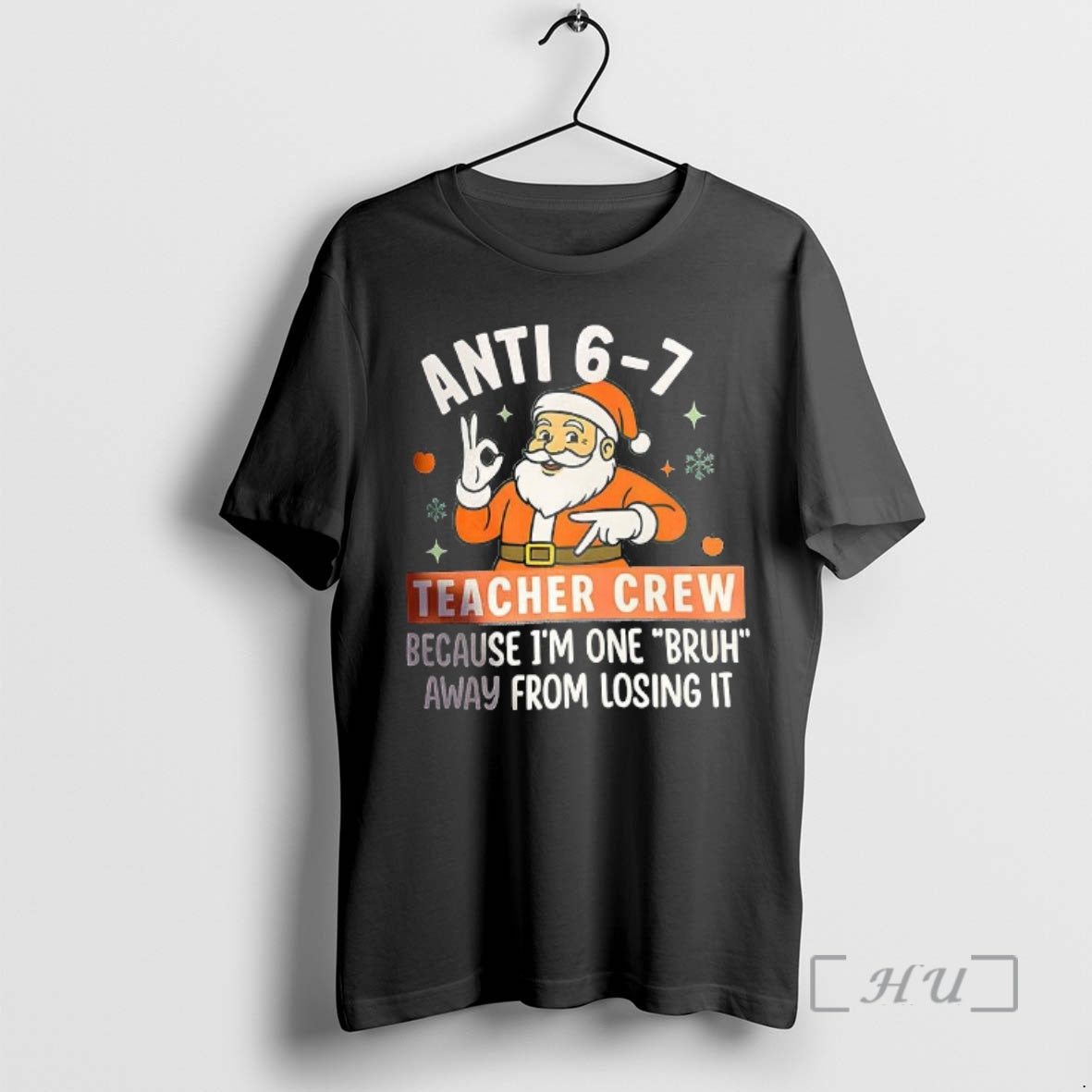 Officials Santa Anti 6 7 Teacher Crew Merry Christmas T-Shirts, Hoodie, Sweatshirt | CiraTrend.com
