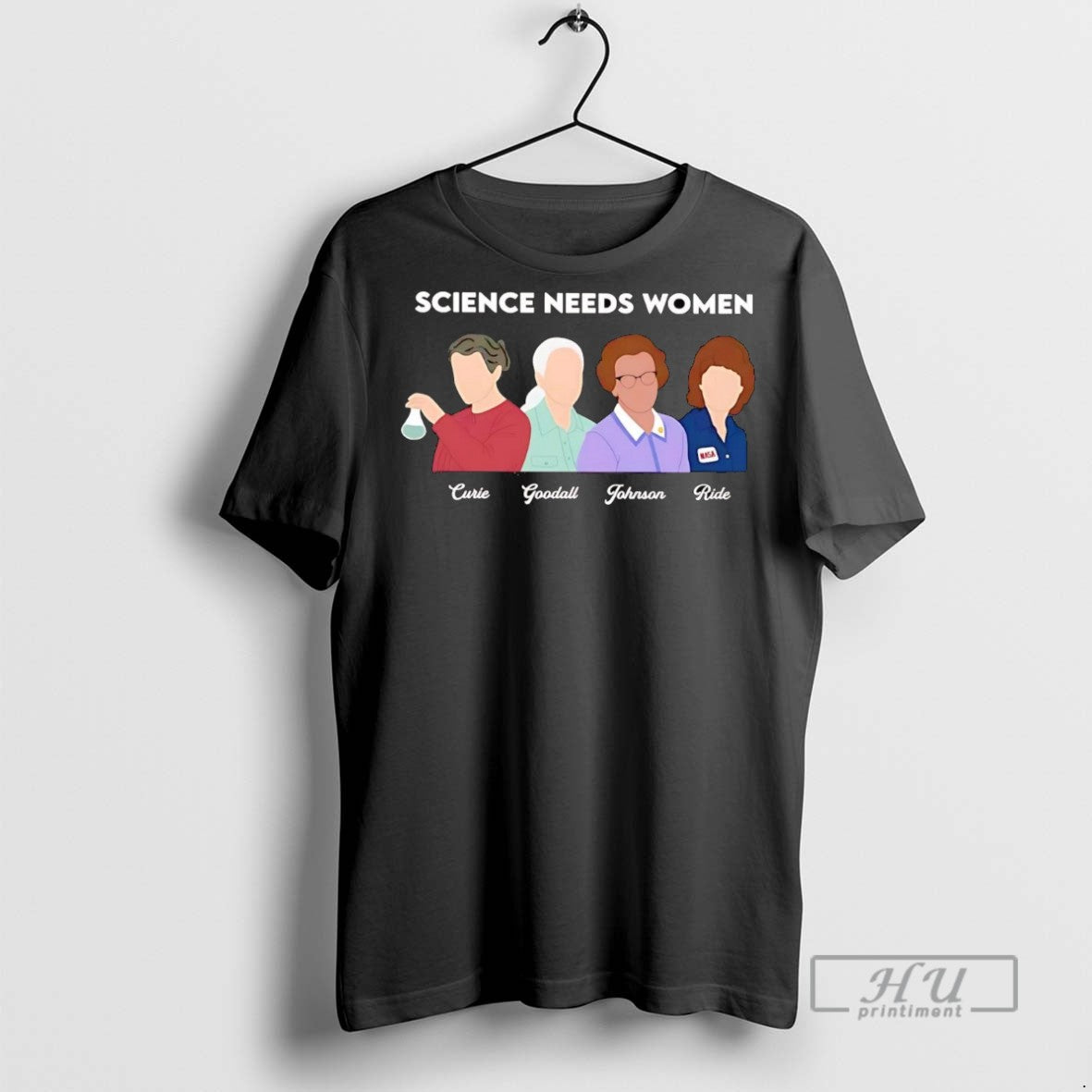 Officials Science Needs Women Curie Goodall Johnson Ride T Shirt