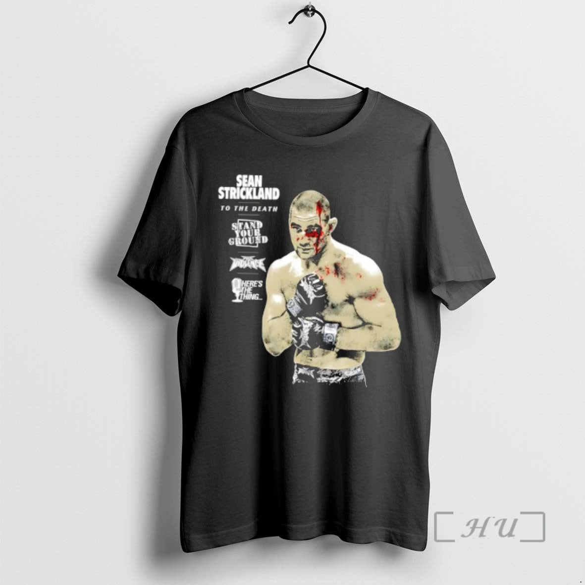 Officials Sean Strickland To The Death Stand Your Ground T-Shirts, Hoodie, Sweatshirt | CiraTrend.com