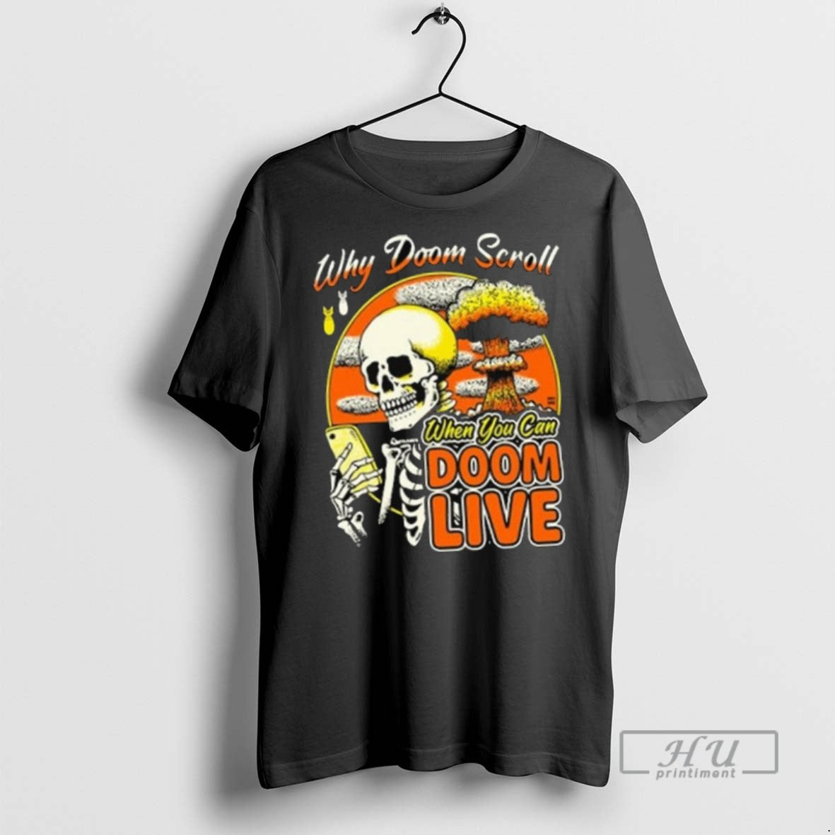 Officials Skeleton Why Doom Scroll When You Can Doom Live 2025 Long Sleve