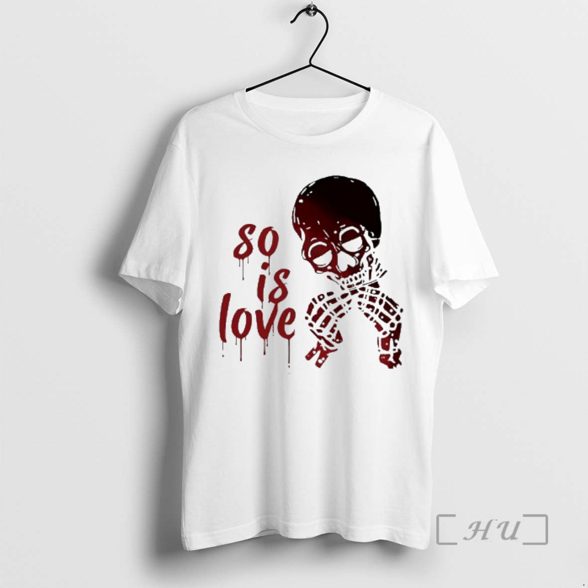 Officials So Is Love Skeleton Hands Heart Red Drip Graphic T-Shirts, Hoodie, Sweatshirt | CiraTrend.com
