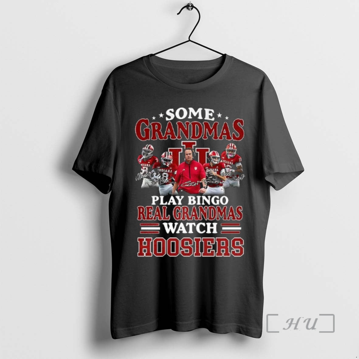 Officials Some Grandmas Play Bingo Real Grandmas Watch Hoosiers Undefeated Signature Premium T Shirts Sweater Hoodie,...