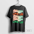 Officials Swagga Like Us Swagga Swagga Like Us Tee Shirt