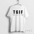 Officials Tgif Toes Go In First T-Shirts, Hoodie, Sweatshirt | CiraTrend.com