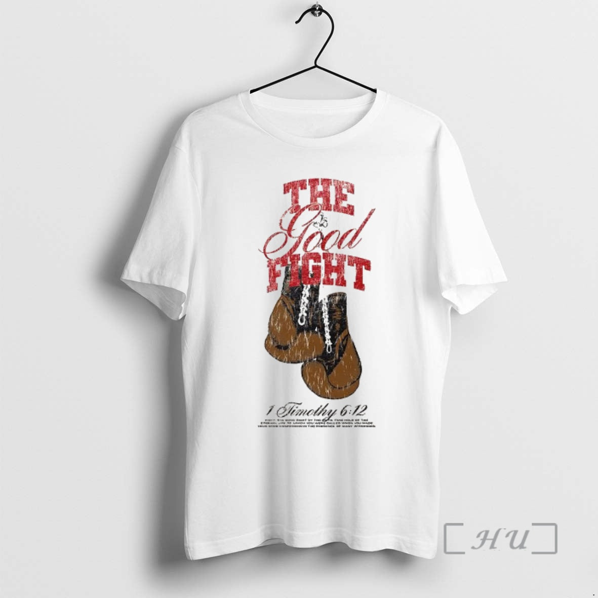 Officials The Good Fight 1 Timothy 6 12 T-Shirts, Hoodie, Sweatshirt | CiraTrend.com