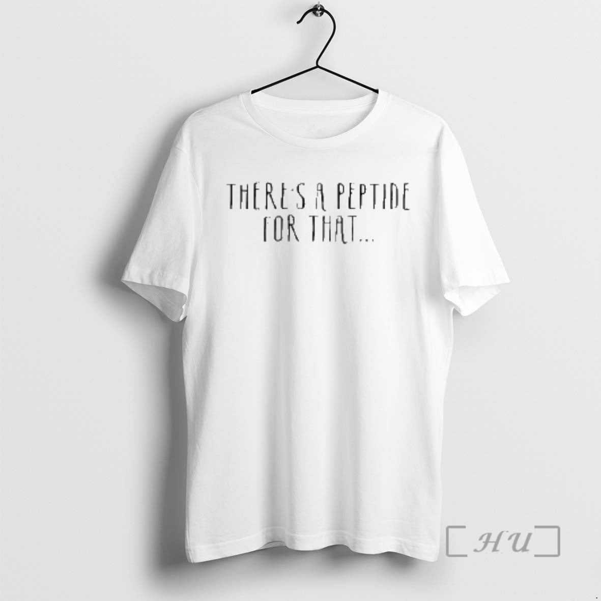 Officials Theres A Peptide For That T-Shirts, Hoodie, Sweatshirt | CiraTrend.com