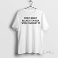 Officials This Seemed Funnier When I Bought It Circle T-Shirts, Hoodie, Sweatshirt | CiraTrend.com