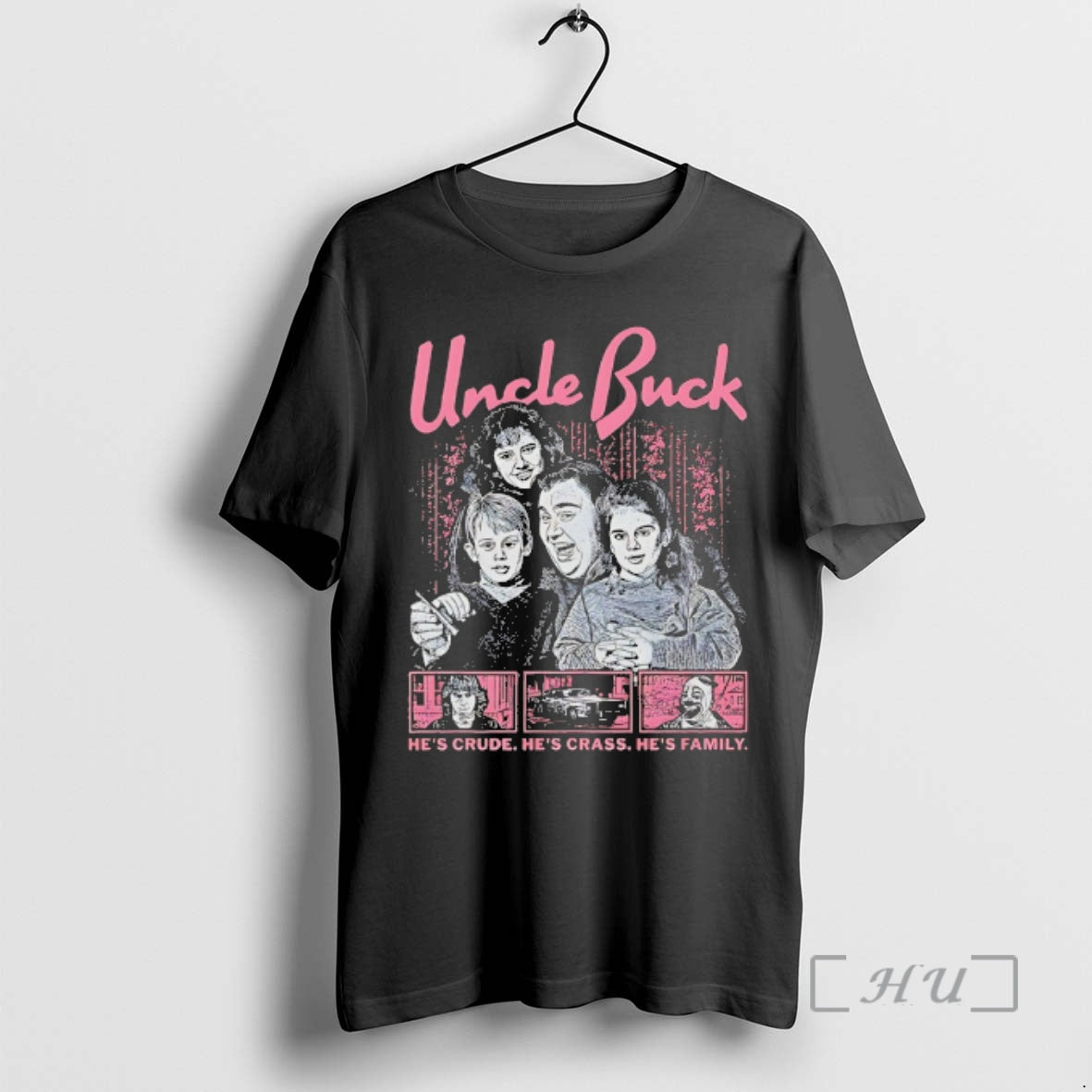 Officials Uncle Buck Hes Crude Hes Crass Hes Family T-Shirts, Hoodie, Sweatshirt | CiraTrend.com