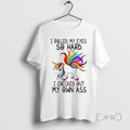 Officials Unicorn I Rolled My Eyes So Hard I Checked Out My Own Ass Premium T-Shirts, Hoodie, Sweatshirt | CiraTrend.com