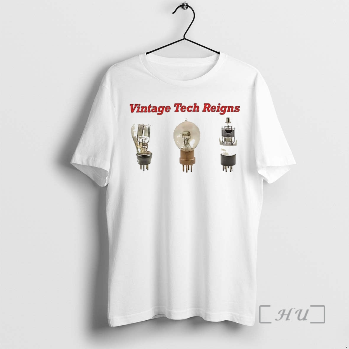 Officials Vintage Tech Reigns Vacuum Tube T-Shirts, Hoodie, Sweatshirt | CiraTrend.com