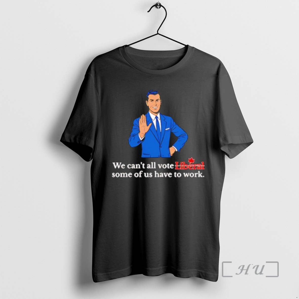 Officials We Cant All Vote Liberal Some Of Us Have To Work Premium T Shirts Hoodie, Sweatshirt | CiraTrend.com