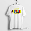 Officials Welcome To Fooville Santa Ana Pride T Shirt