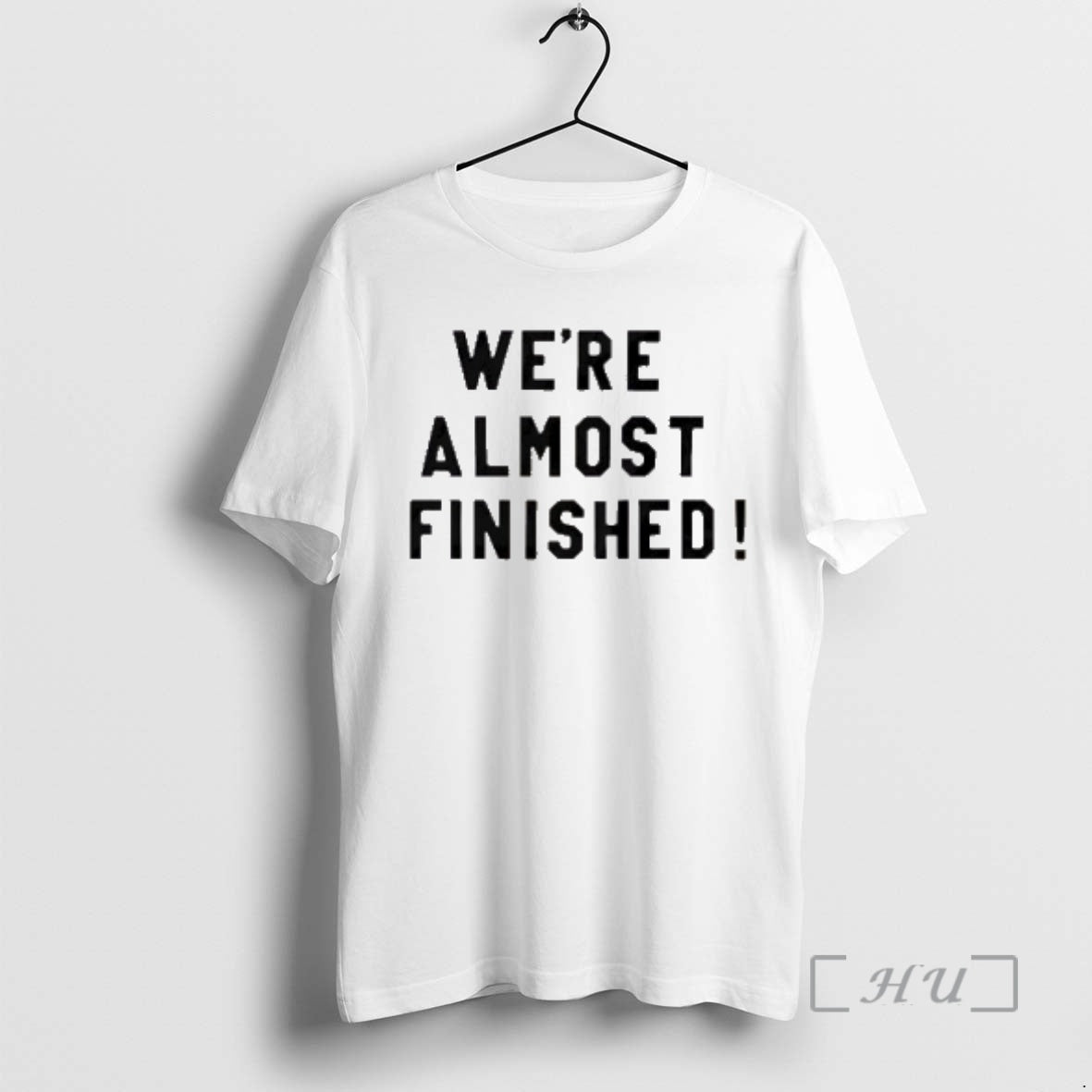 Officials Were Almost Finished T-Shirts, Hoodie, Sweatshirt | CiraTrend.com