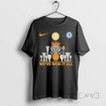 Officials Weve Won It All World Champions Chelsea T-Shirts, Hoodie, Sweatshirt | CiraTrend.com