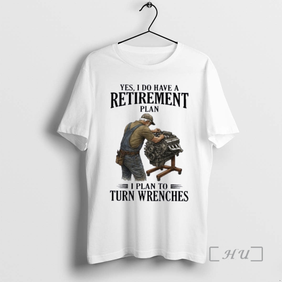 Officials Yes I Do Have A Retirement Plan I Plan To Turn Wrenches Premium T-Shirts, Hoodie, Sweatshirt | CiraTrend.com