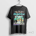 Officials Yes Im Old But I Saw Dolphins Greatness Player Signature City Premium T Shirts Hoodie, Sweatshirt | CiraTrend.com