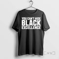 Officials You Cant Hide Black Excellence T-Shirts, Hoodie, Sweatshirt | CiraTrend.com