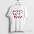 Officials Romanes Eunt Domus T-Shirts, Hoodie, Sweatshirt | CiraTrend.com