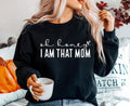 Oh Honey I Am That Mom shirt Hoodie, Sweatshirt | CiraTrend.com