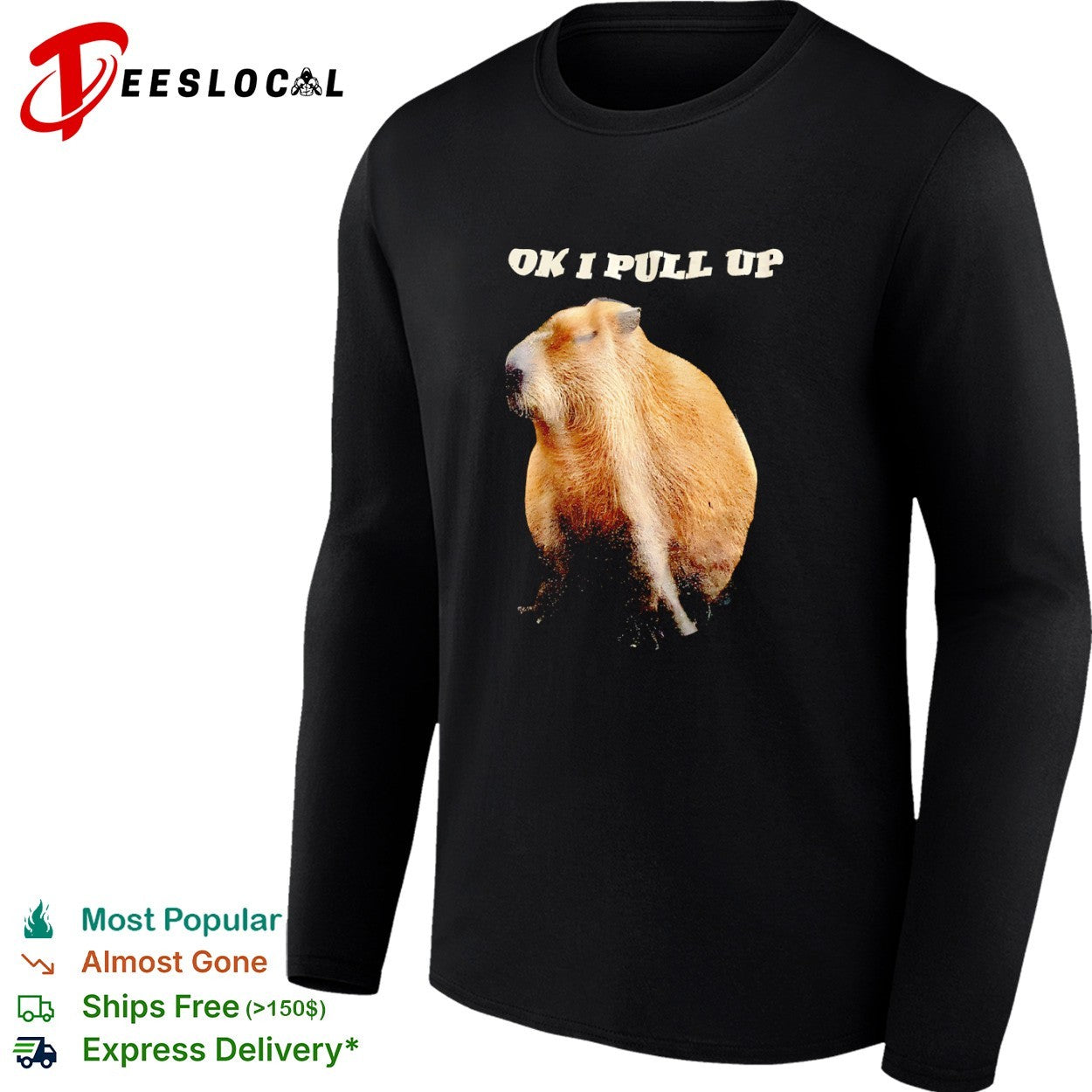Ok I Pull Up capybara meme shirt