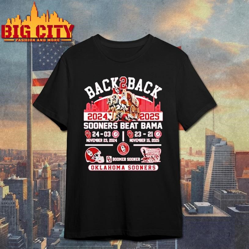 Oklahoma Sooners Beat Crimson Tide Back2back 2024 2025 Shirt