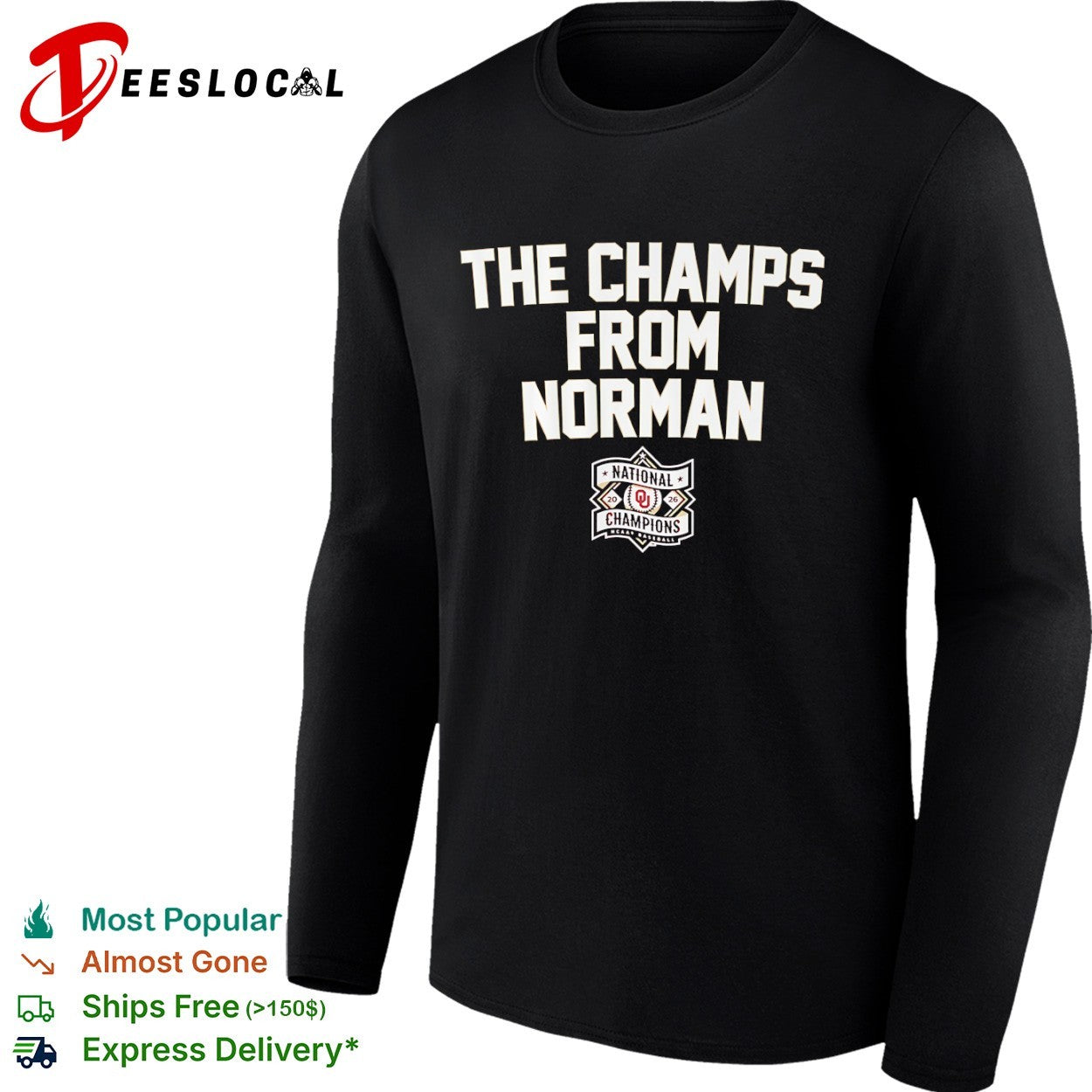 Oklahoma Sooners the champs from Norman NCAA baseball national champions shirt