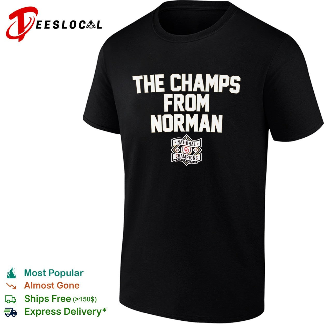 Oklahoma Sooners the champs from Norman NCAA baseball national champions shirt