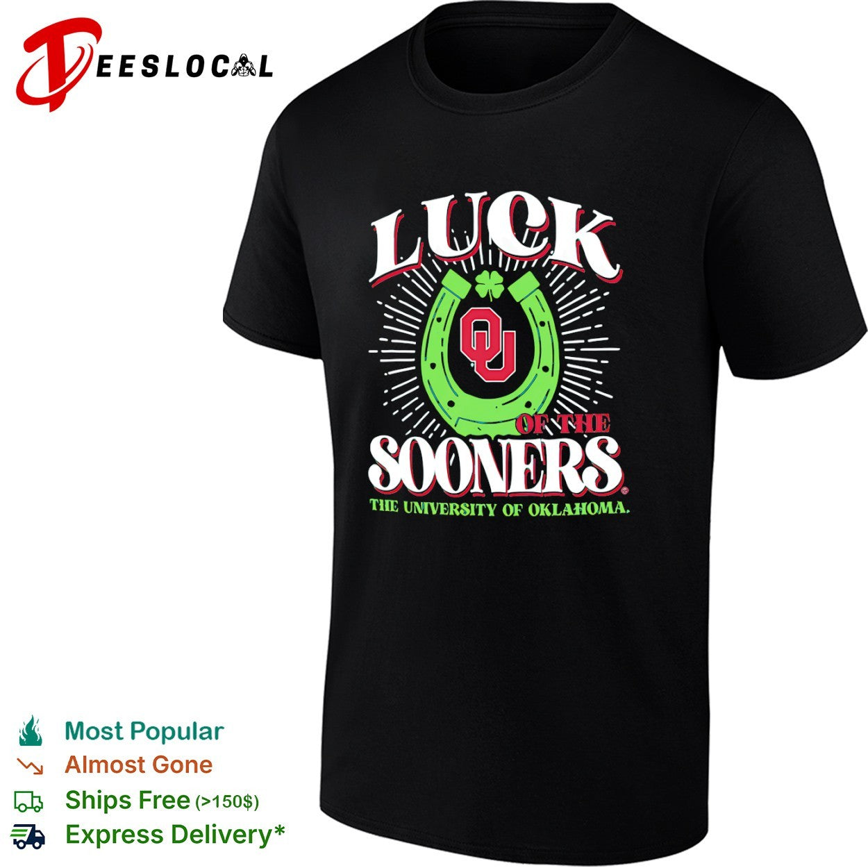 Oklahoma Sooners university horseshoe luck of the shirt