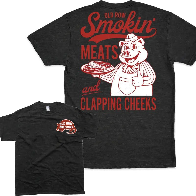 Old Row The Smokin Meats and Clapping Cheeks Graphic Tee - Unisex Style - 100% Cotton Hoodie, Sweatshirt | CiraTrend.com