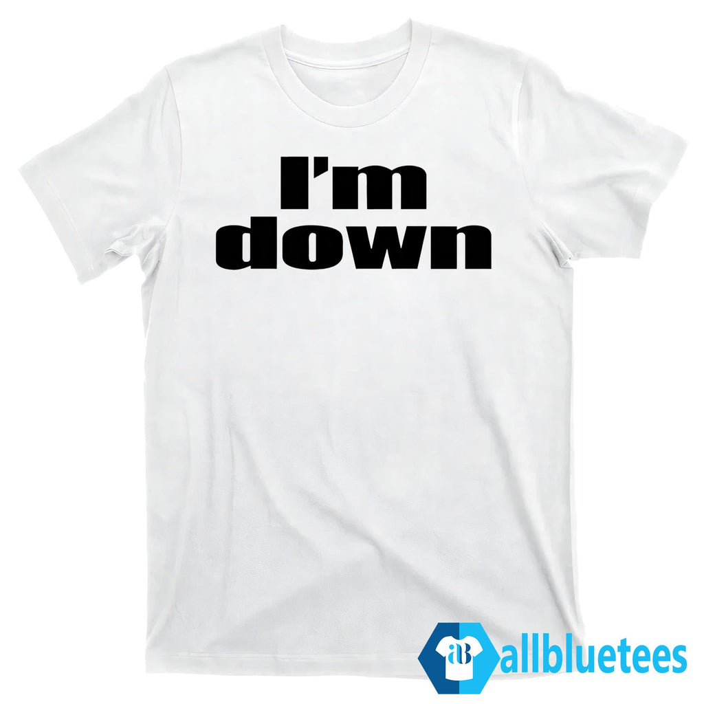 Olivia Rodrigo I’m Down Shirt