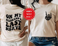 On My Husband's Last Nerve Shirt, Trendy Shirt, Engagement Shirt, Humor Wedding Shirt graphic tees women Hoodie, Sweatshirt