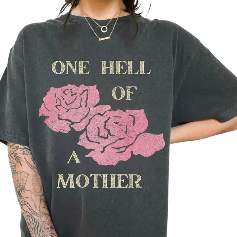 One Hell Of A Mother Retro Mom Appreciation Shirt , Mother's Day shirt Hoodie, Sweatshirt | CiraTrend.com