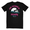 "One Second Of Insanity" T-Shirt Hoodie, Sweatshirt | CiraTrend.com (Image 1)